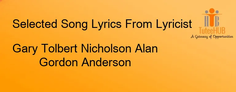 Gary Tolbert Nicholson Alan Gordon Anderson