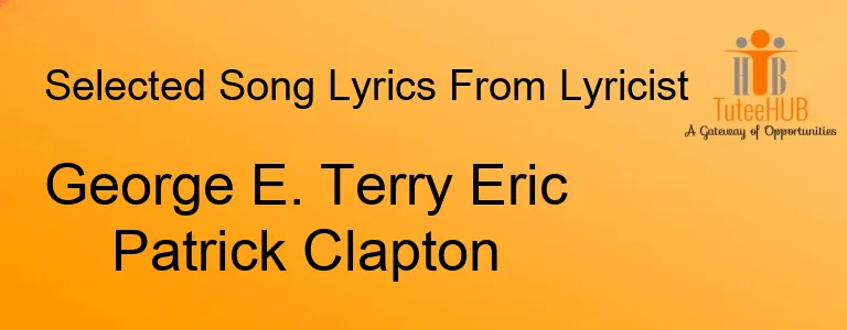 George E. Terry Eric Patrick Clapton