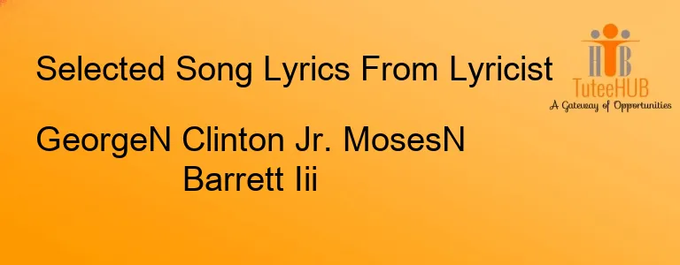 GeorgeN Clinton Jr. MosesN Barrett Iii