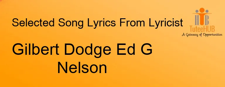 Gilbert Dodge Ed G Nelson