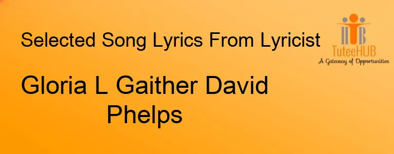 Gloria L Gaither David Phelps