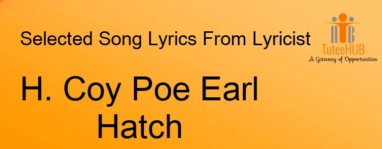 H. Coy Poe Earl Hatch
