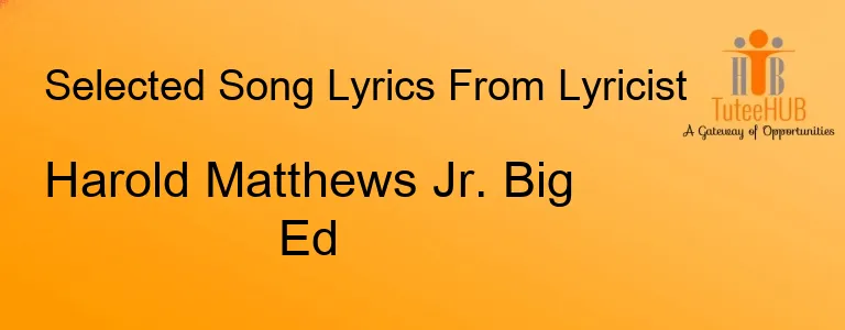 Harold Matthews Jr. Big Ed