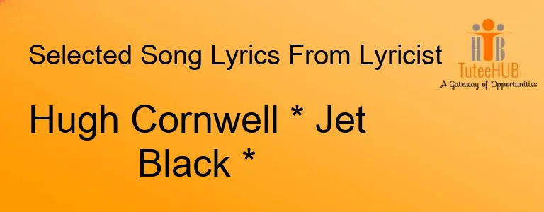 Hugh Cornwell * Jet Black *