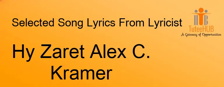Hy Zaret Alex C. Kramer
