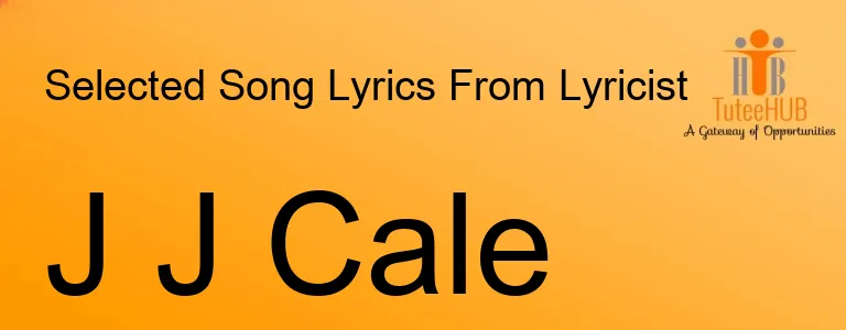 J J Cale