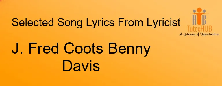 J. Fred Coots Benny Davis