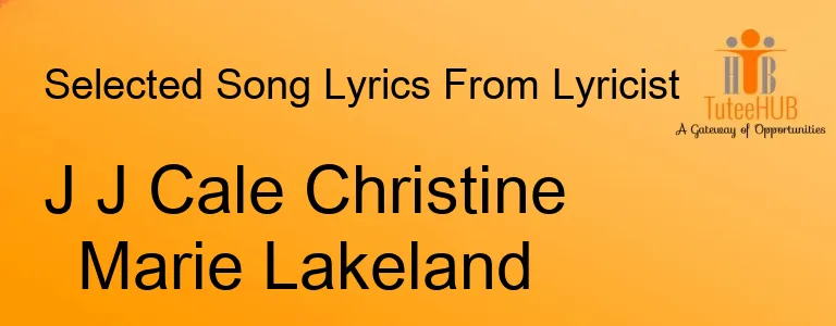 J J Cale Christine Marie Lakeland