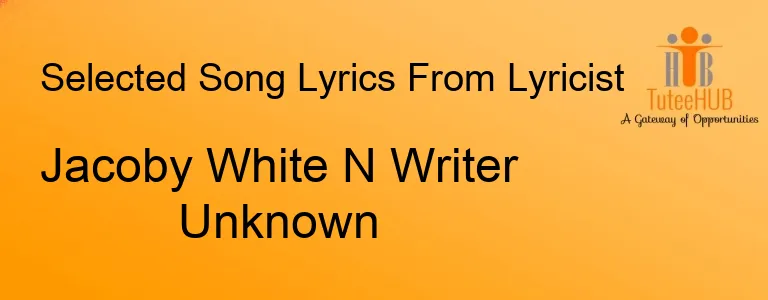 Jacoby White N Writer Unknown