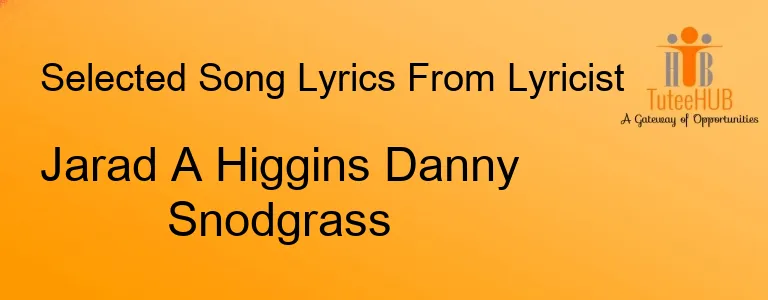 Jarad A Higgins Danny Snodgrass