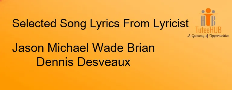 Jason Michael Wade Brian Dennis Desveaux