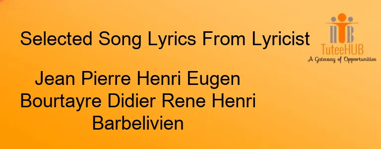 Jean Pierre Henri Eugen Bourtayre Didier Rene Henri Barbelivien