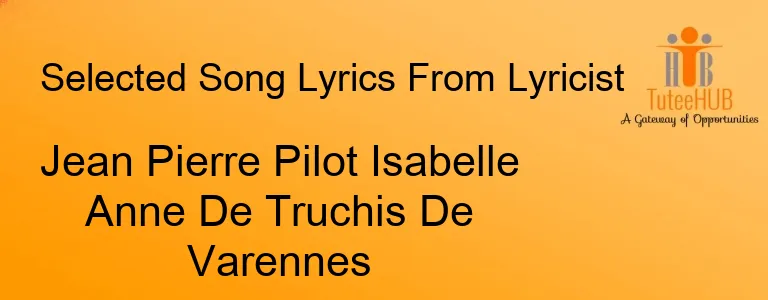 Jean Pierre Pilot Isabelle Anne De Truchis De Varennes