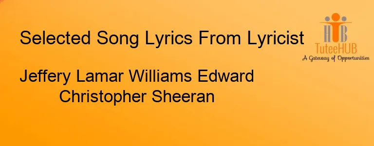 Jeffery Lamar Williams Edward Christopher Sheeran