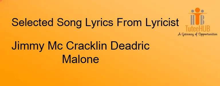 Jimmy Mc Cracklin Deadric Malone