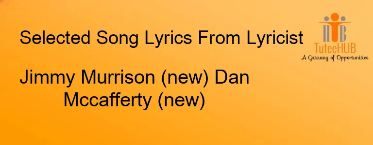 Jimmy Murrison (new) Dan Mccafferty (new)