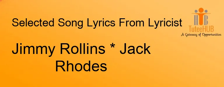Jimmy Rollins * Jack Rhodes