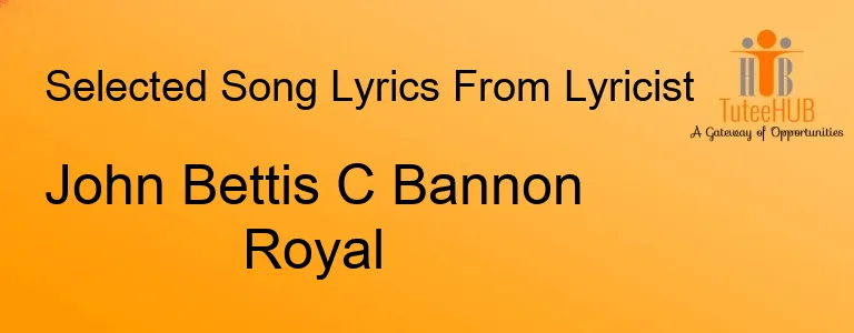 John Bettis C Bannon Royal