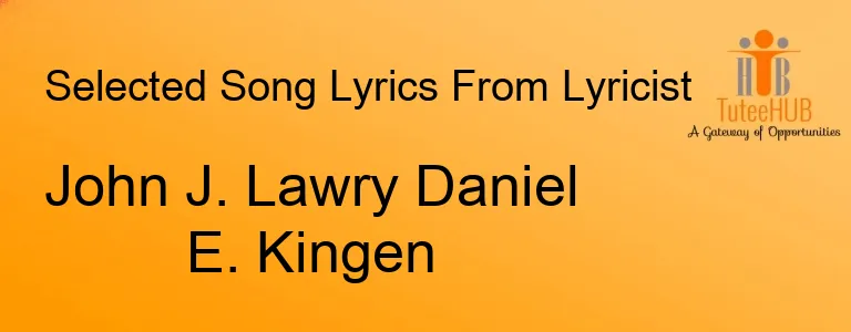 John J. Lawry Daniel E. Kingen