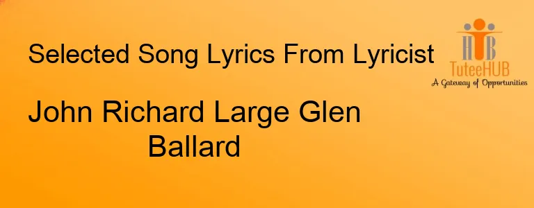 John Richard Large Glen Ballard