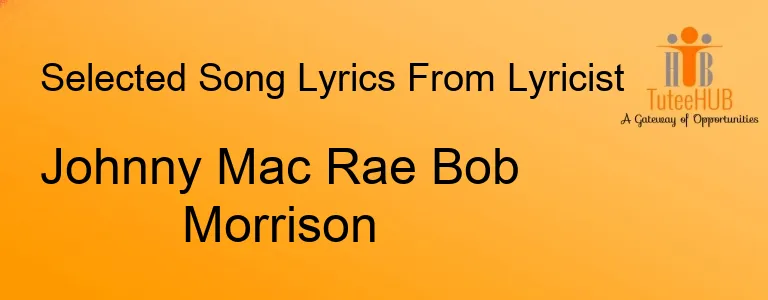 Johnny Mac Rae Bob Morrison