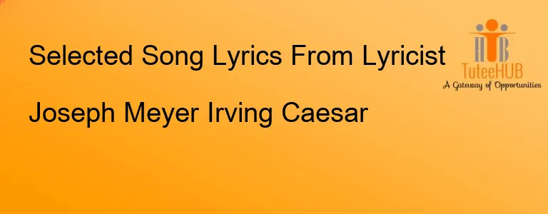 Joseph Meyer Irving Caesar