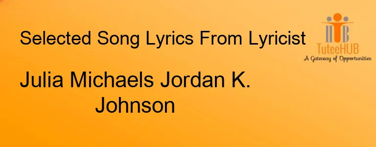 Julia Michaels Jordan K. Johnson