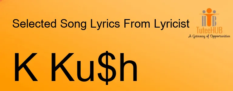 K Ku$h