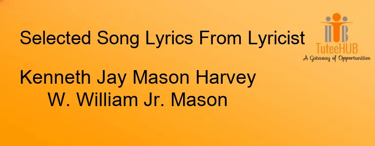 Kenneth Jay Mason Harvey W. William Jr. Mason