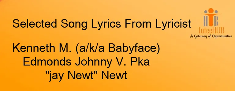 Kenneth M. (a/k/a Babyface) Edmonds Johnny V. Pka "jay Newt" Newt