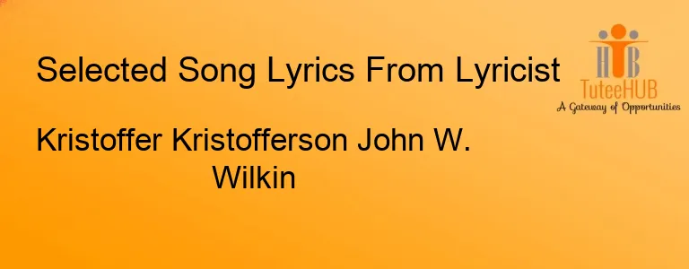 Kristoffer Kristofferson John W. Wilkin