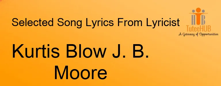 Kurtis Blow J. B. Moore