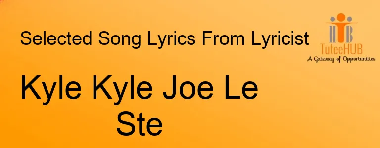 Kyle Kyle Joe Le Ste