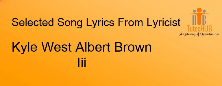 Kyle West Albert Brown Iii