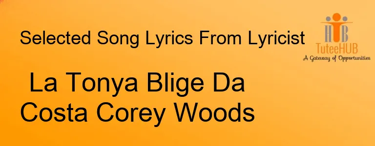 La Tonya Blige Da Costa Corey Woods