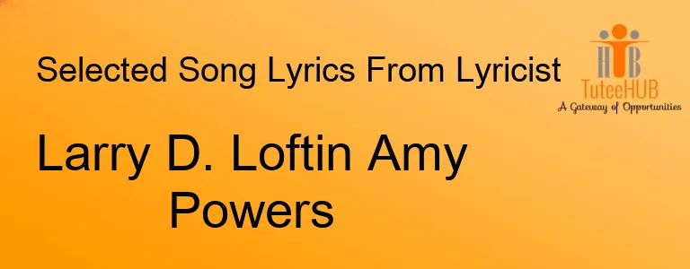 Larry D. Loftin Amy Powers