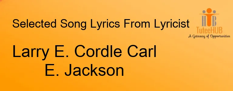 Larry E. Cordle Carl E. Jackson