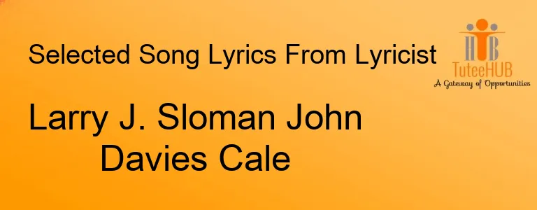 Larry J. Sloman John Davies Cale
