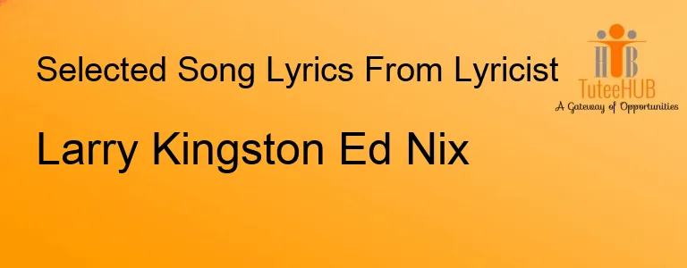 Larry Kingston Ed Nix