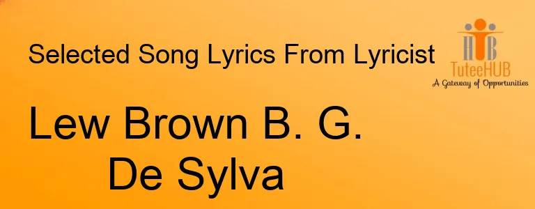 Lew Brown B. G. De Sylva