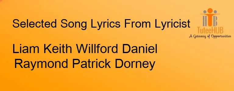 Liam Keith Willford Daniel Raymond Patrick Dorney