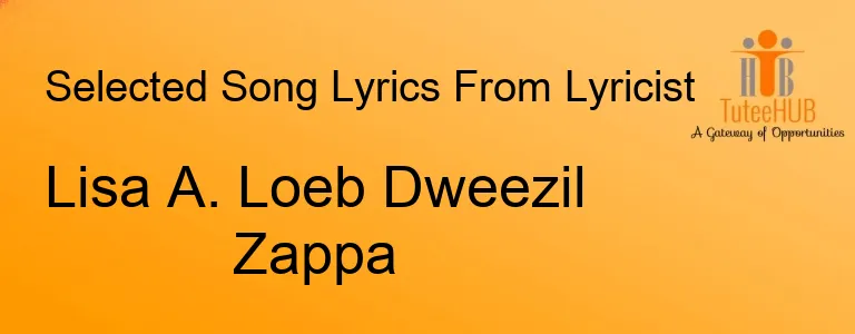 Lisa A. Loeb Dweezil Zappa