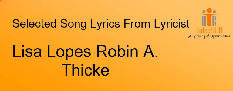 Lisa Lopes Robin A. Thicke