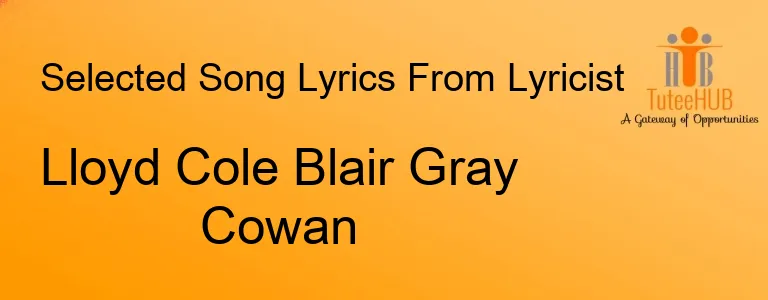 Lloyd Cole Blair Gray Cowan