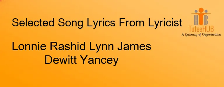 Lonnie Rashid Lynn James Dewitt Yancey