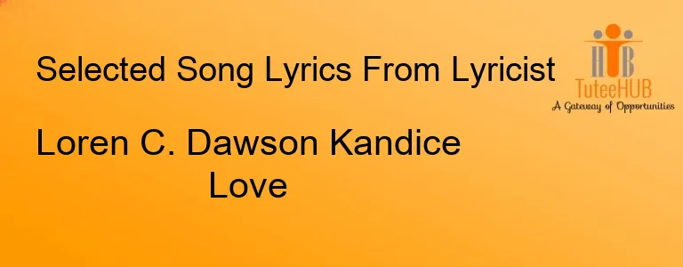 Loren C. Dawson Kandice Love