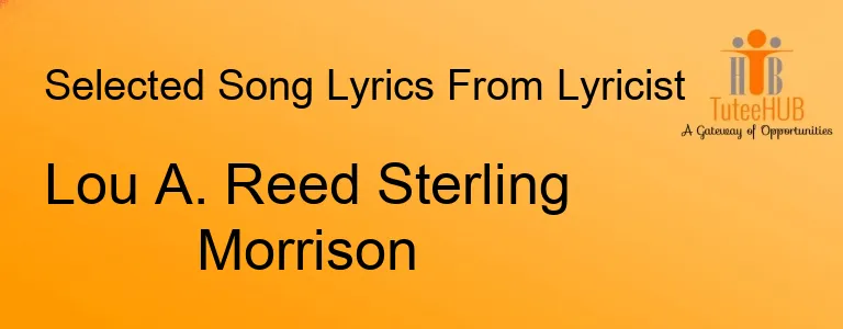 Lou A. Reed Sterling Morrison