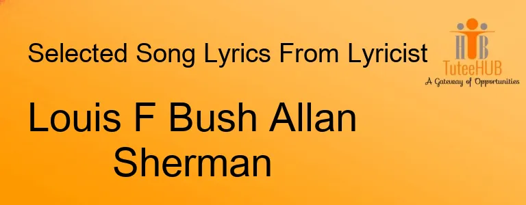 Louis F Bush Allan Sherman