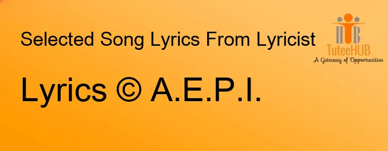 Lyrics © A.E.P.I.