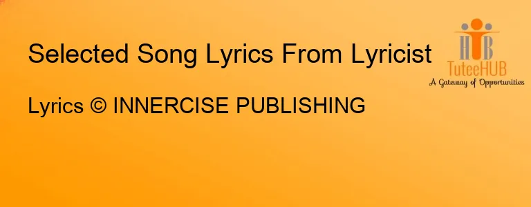 Lyrics © INNERCISE PUBLISHING